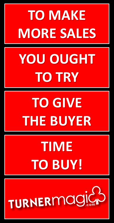 Give your buyer a chance to buy what you sold him before you introduce new complications.